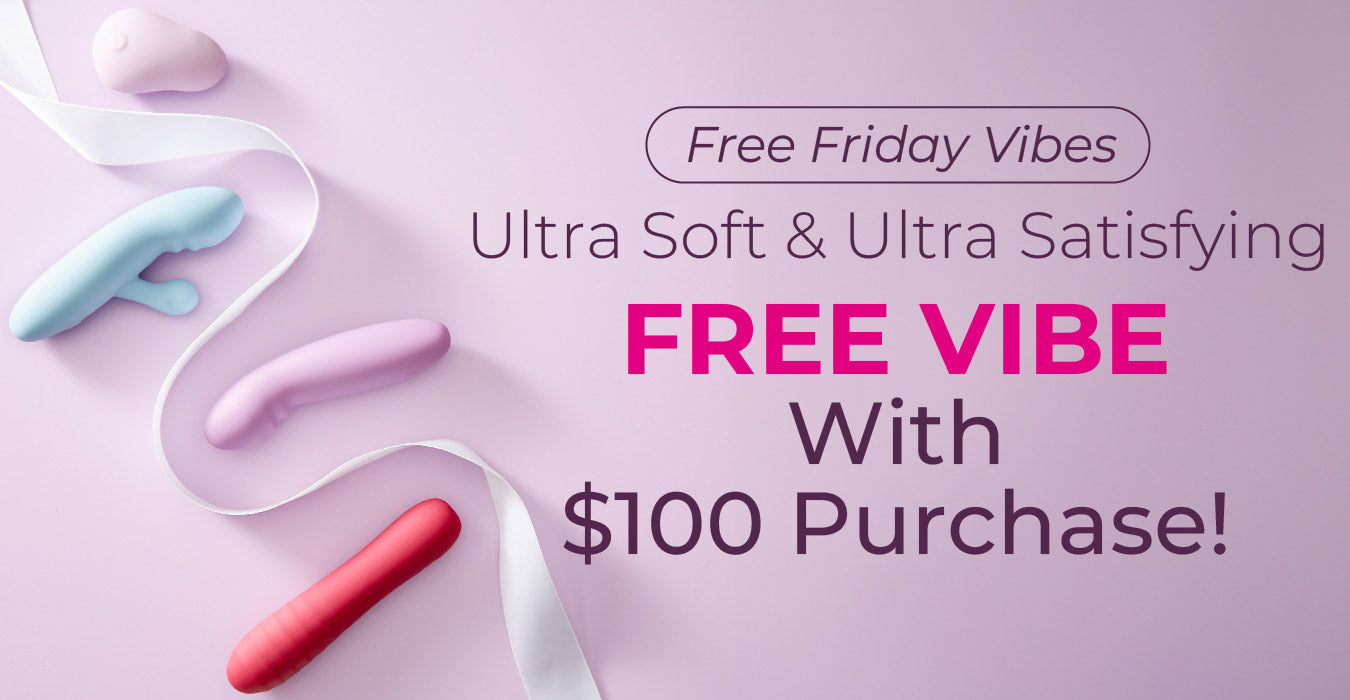 free ultra soft vibe with $100 purchase at pure romance